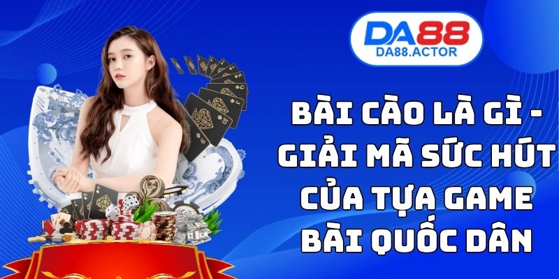 Bài Cào Là Gì