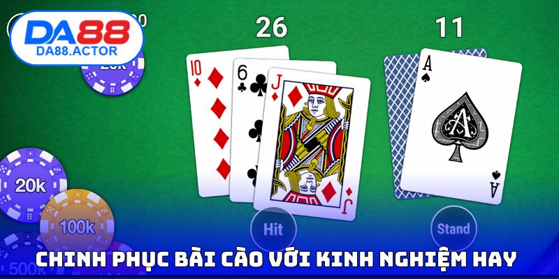 Chinh phục game bài kinh điển với kinh nghiệm hay