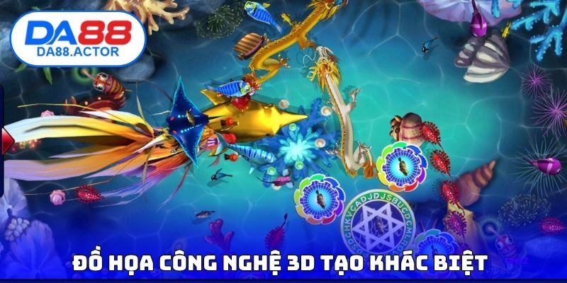 Đồ họa công nghệ 3D tạo khác biệt