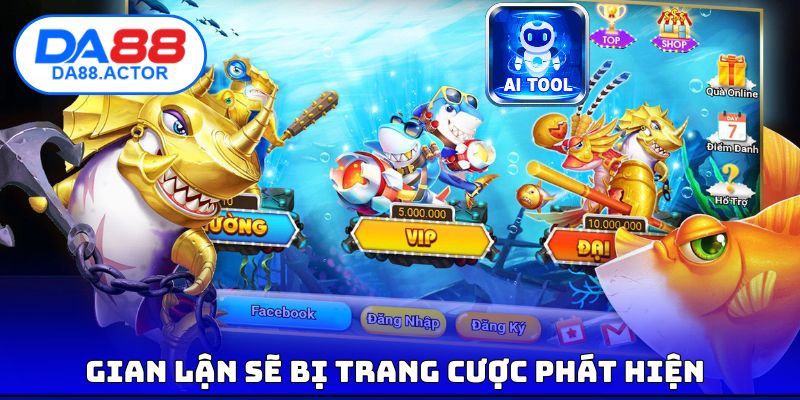 Tool Bắn Cá - Sự Thật Về Sản Phẩm Công Nghệ Khi Quảng Cáo 4 Gian lận sẽ bị trang cược phát hiện