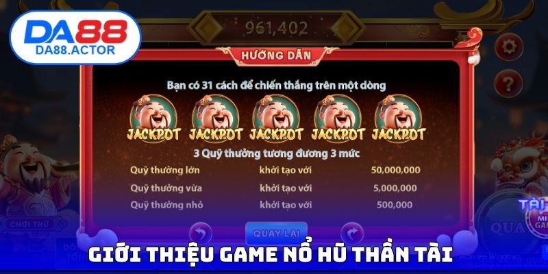 Giới thiệu game nổ hũ thần tài