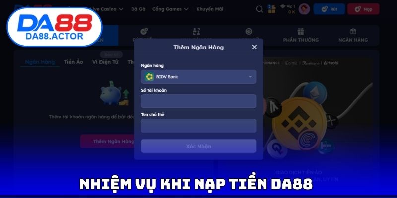 Nạp Tiền DA88 - Loại Hình Thanh Toán Tốt Nhất Nên Sử Dụng 2 Nhiệm vụ khi nạp tiền DA88