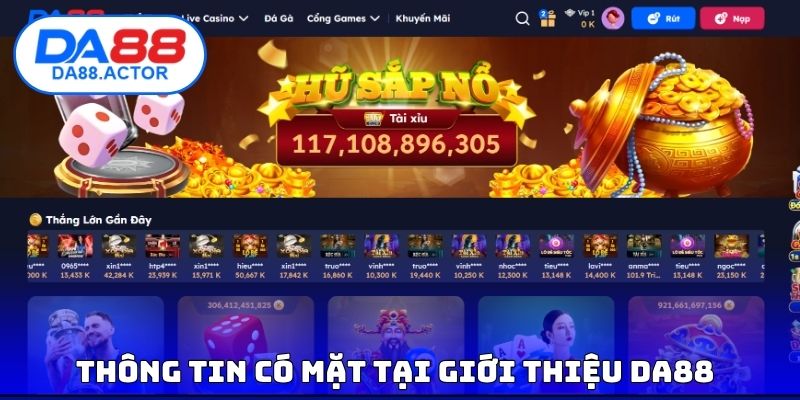 Thông tin có mặt tại giới thiệu DA88